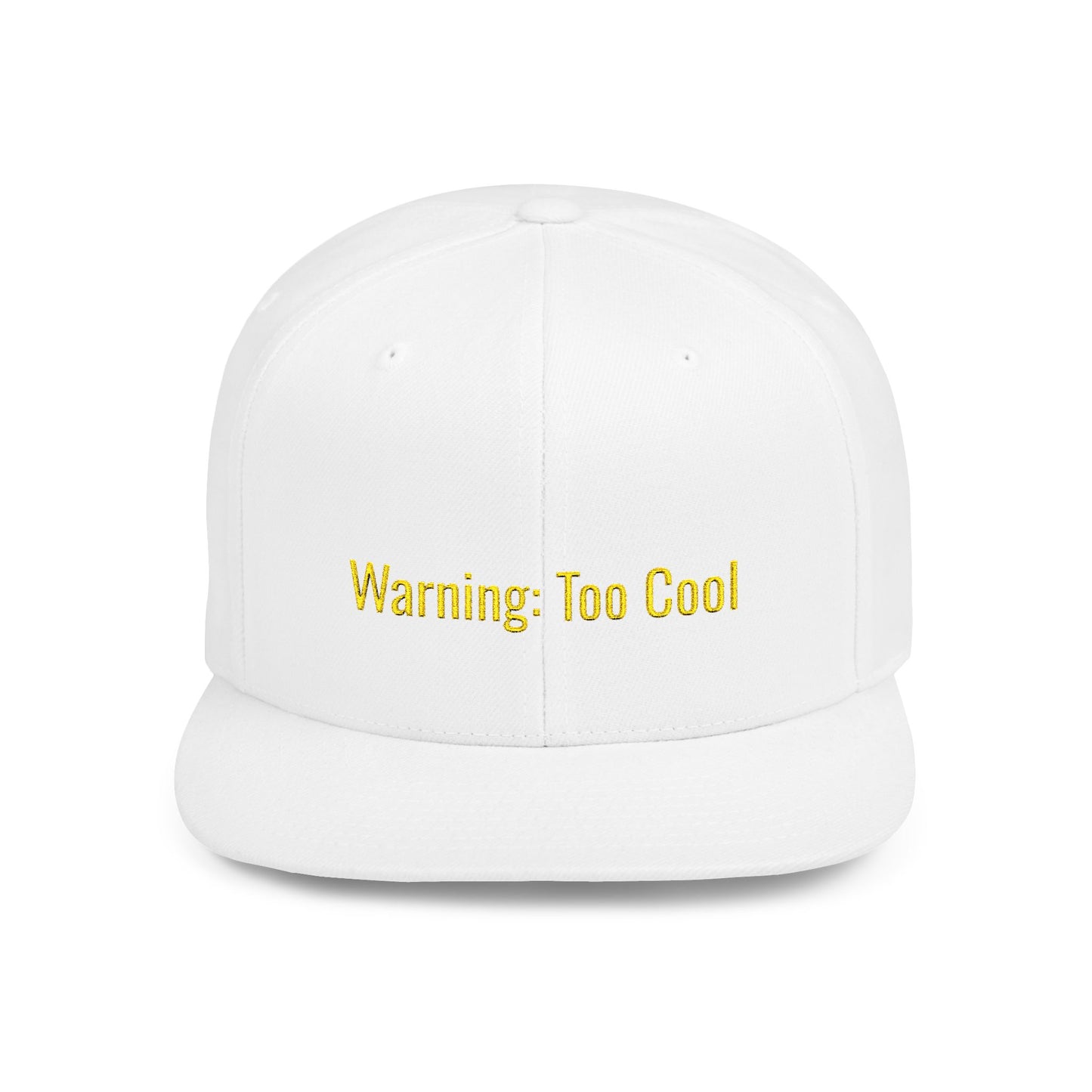 Text Warning: Too Cool Flat Bill Snapback – Lightweight, Custom Fit, Premium Quality