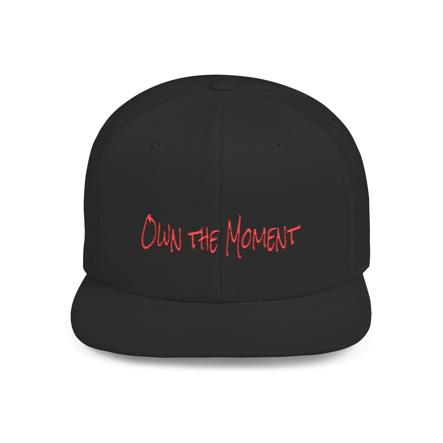 Text Own the Moment Flat Bill Snapback – Lightweight, Custom Fit, Premium Quality