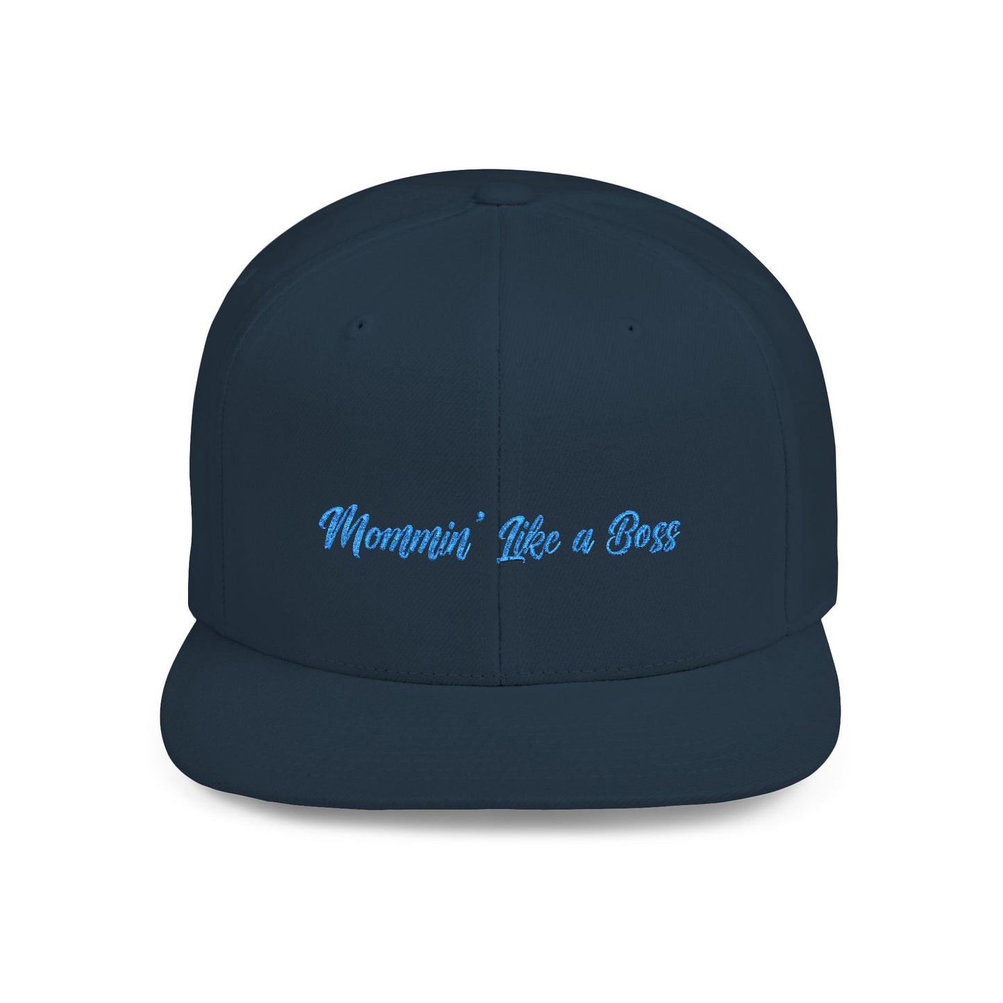 Text Mommin’ Like a Boss Flat Bill Snapback – Lightweight, Custom Fit, Premium Quality