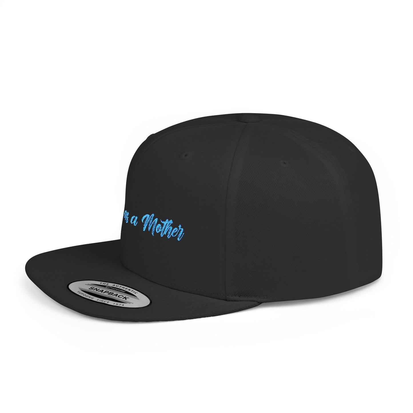Text Strong as a Mother Flat Bill Snapback – Lightweight, Custom Fit, Premium Quality