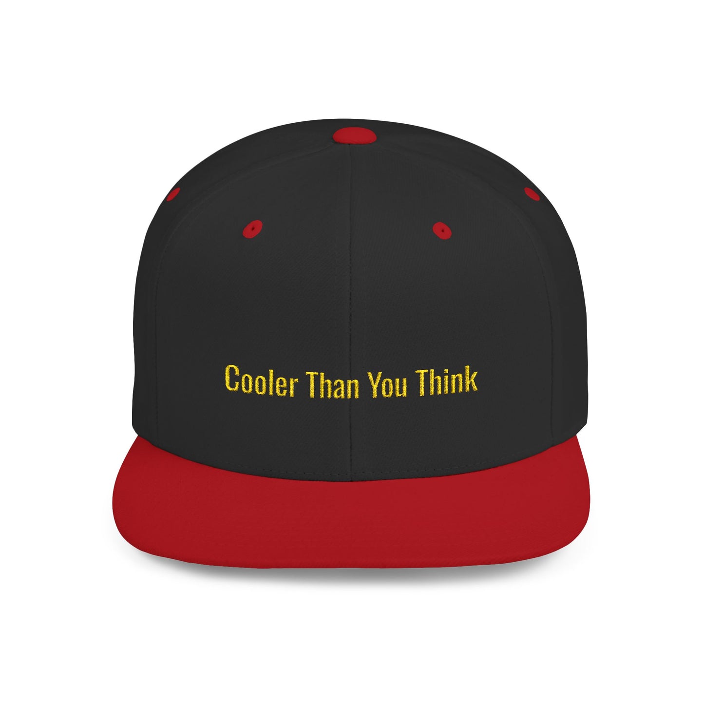 Text Cooler Than You Think Flat Bill Snapback – Lightweight, Custom Fit, Premium Quality