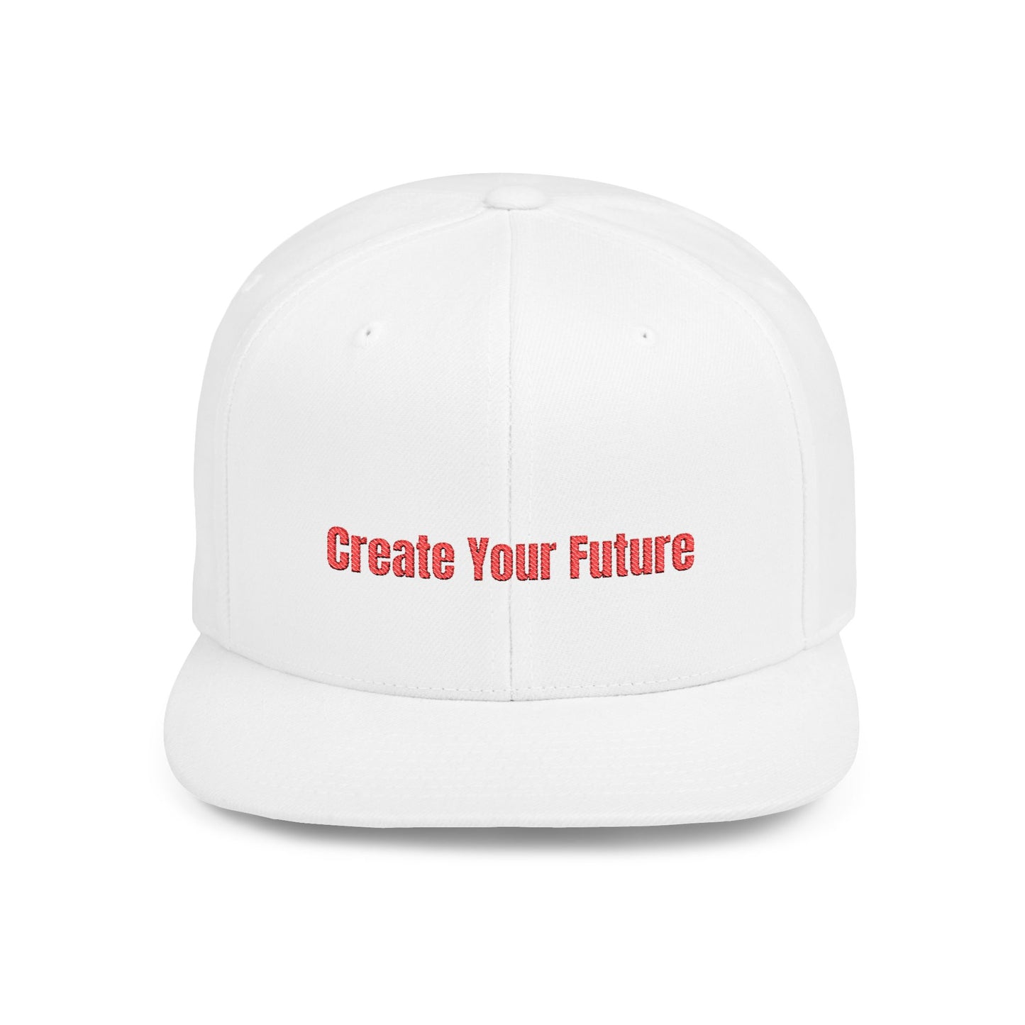 Text Create Your Future Flat Bill Snapback – Lightweight, Custom Fit, Premium Quality
