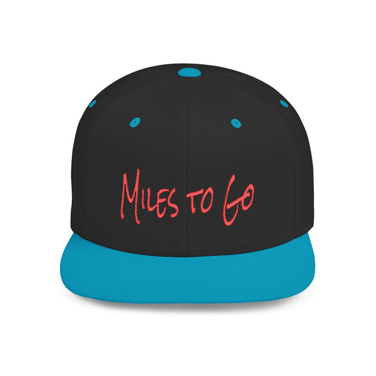 Text Miles to Go Flat Bill Snapback – Lightweight, Custom Fit, Premium Quality