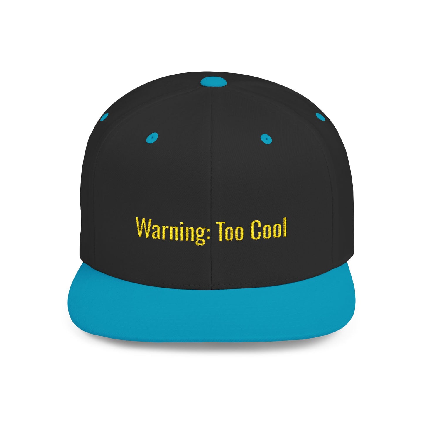 Text Warning: Too Cool Flat Bill Snapback – Lightweight, Custom Fit, Premium Quality