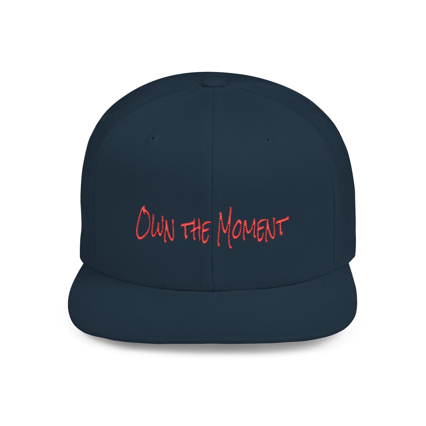Text Own the Moment Flat Bill Snapback – Lightweight, Custom Fit, Premium Quality