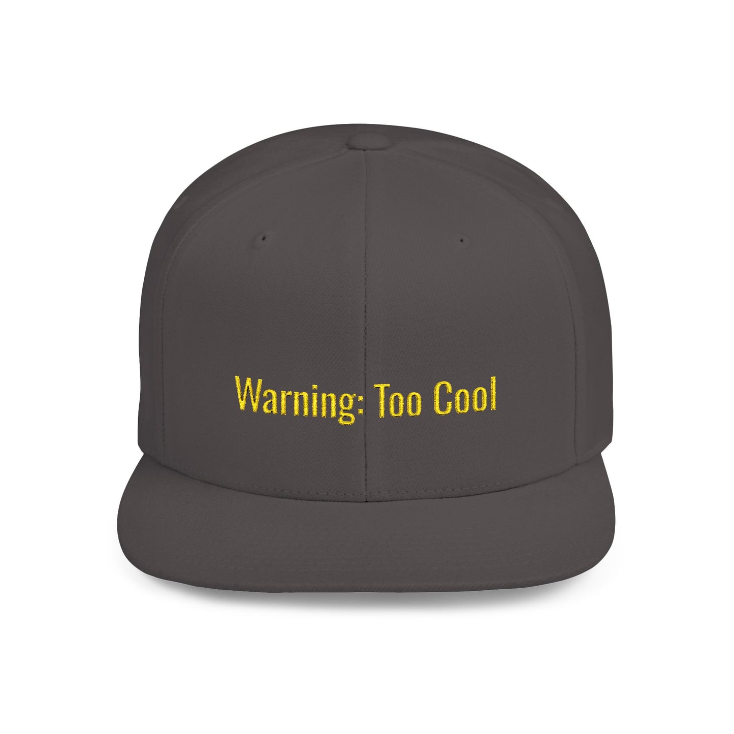 Text Warning: Too Cool Flat Bill Snapback – Lightweight, Custom Fit, Premium Quality