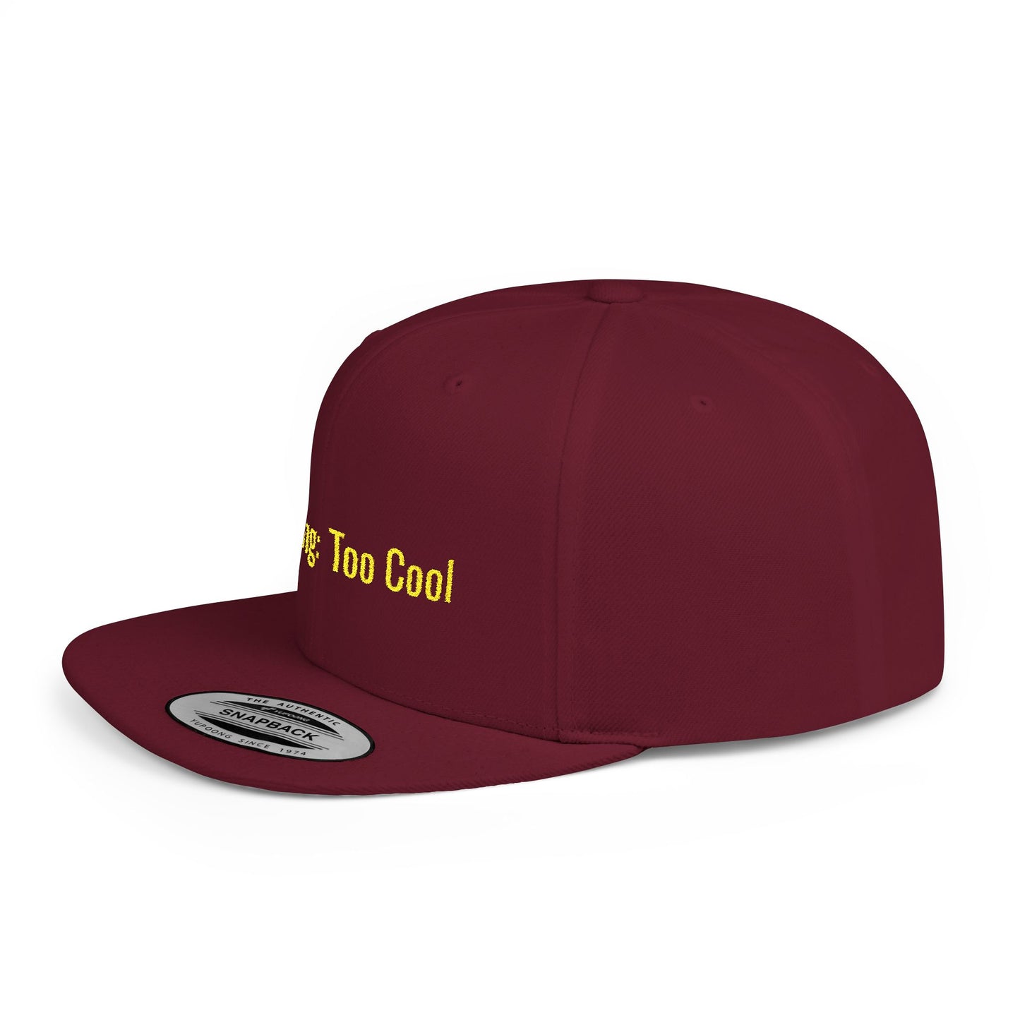 Text Warning: Too Cool Flat Bill Snapback – Lightweight, Custom Fit, Premium Quality