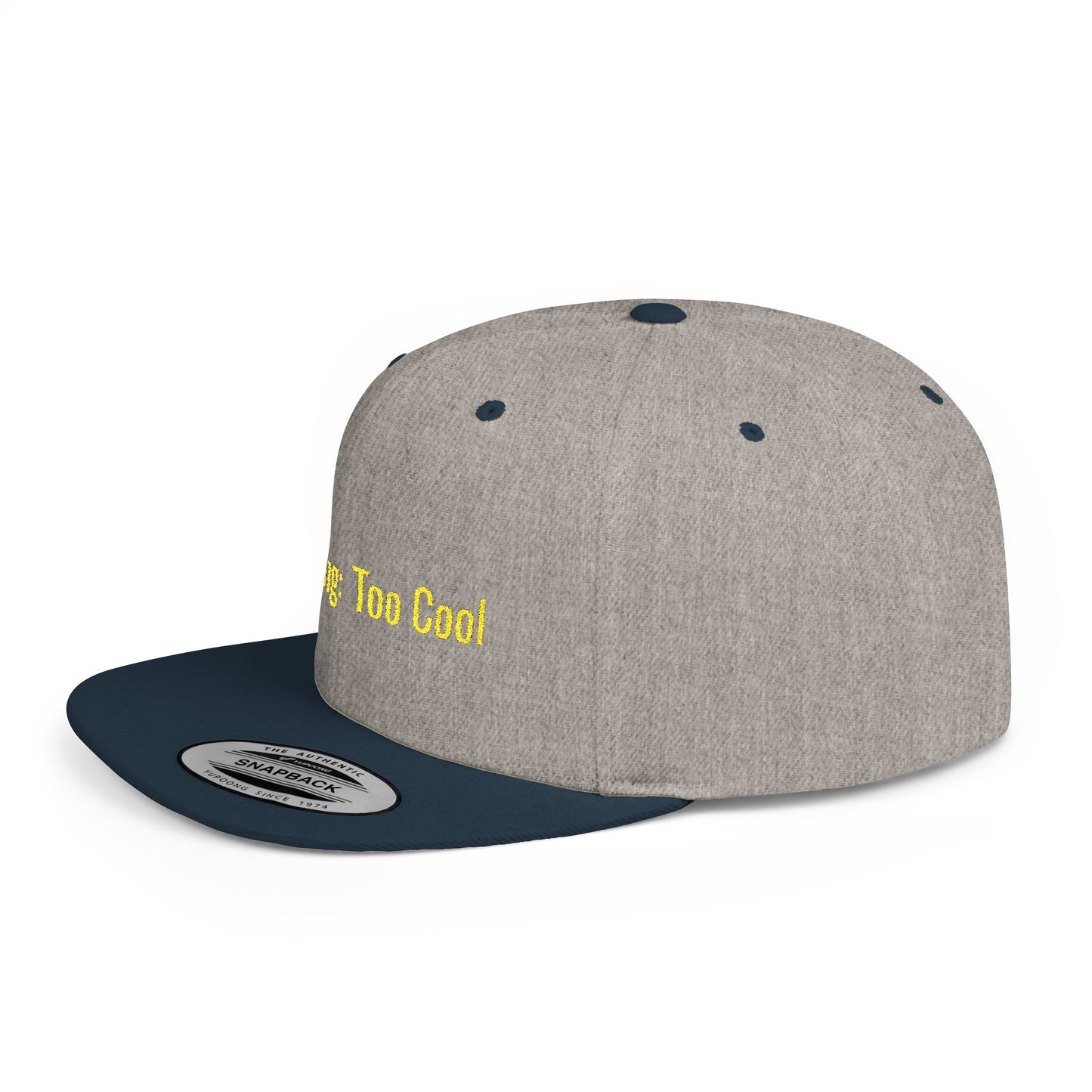 Text Warning: Too Cool Flat Bill Snapback – Lightweight, Custom Fit, Premium Quality