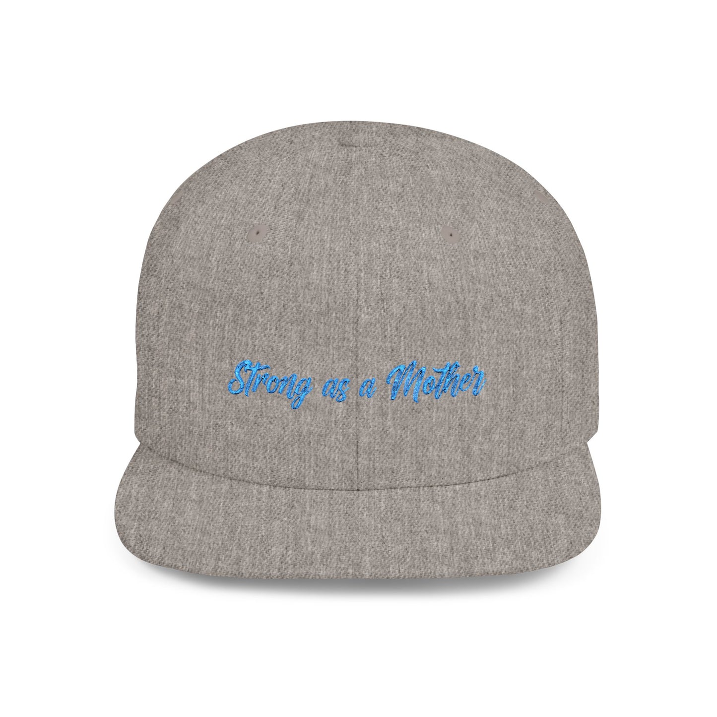 Text Strong as a Mother Flat Bill Snapback – Lightweight, Custom Fit, Premium Quality