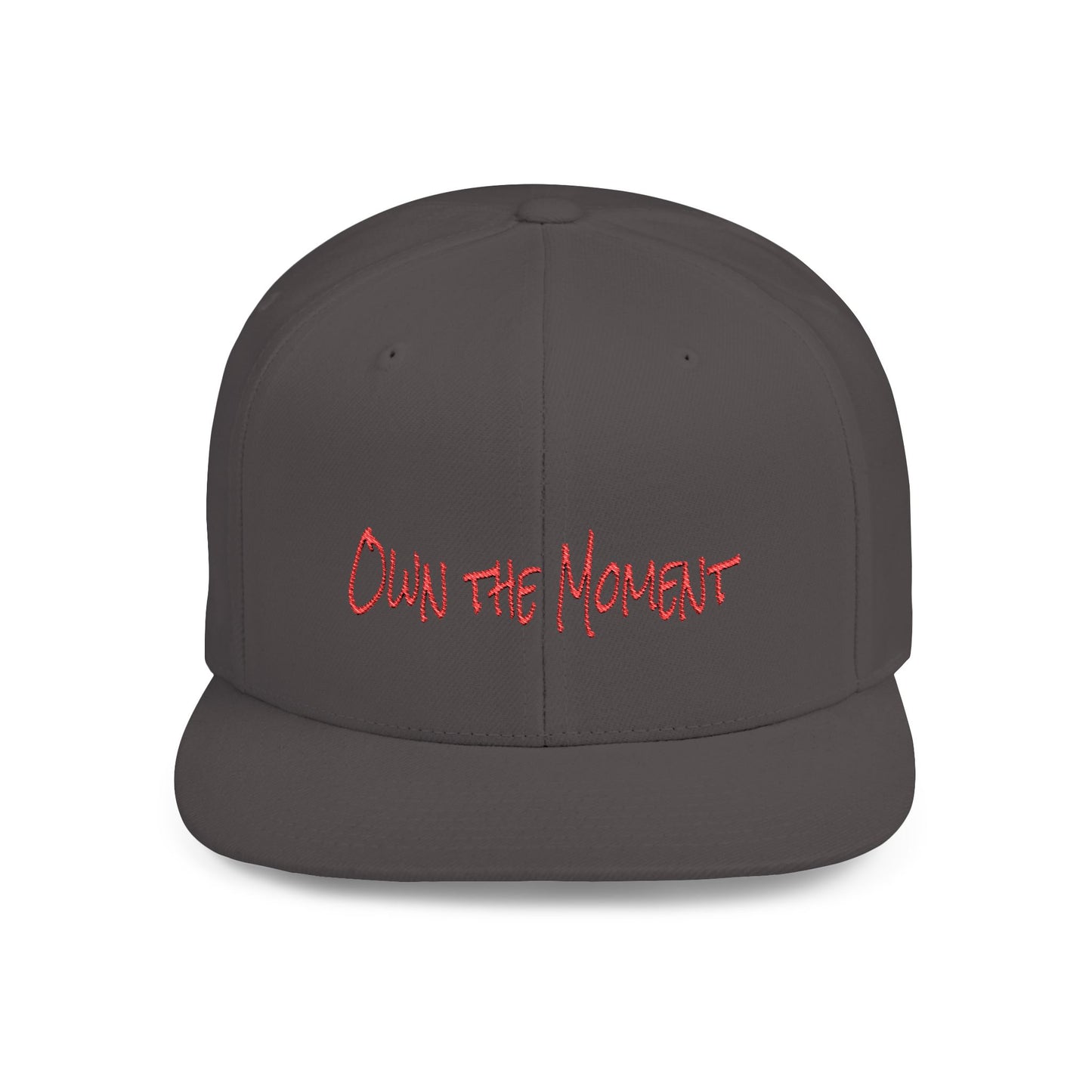Text Own the Moment Flat Bill Snapback – Lightweight, Custom Fit, Premium Quality