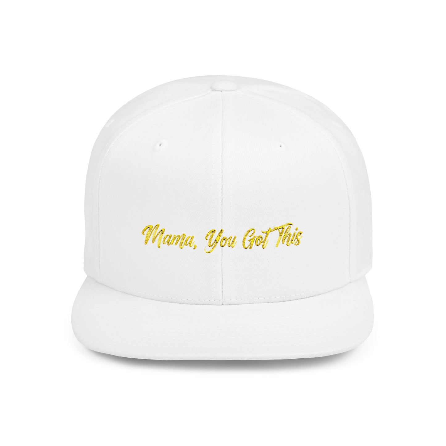 Text Mama, You Got This Flat Bill Snapback – Lightweight, Custom Fit, Premium Quality