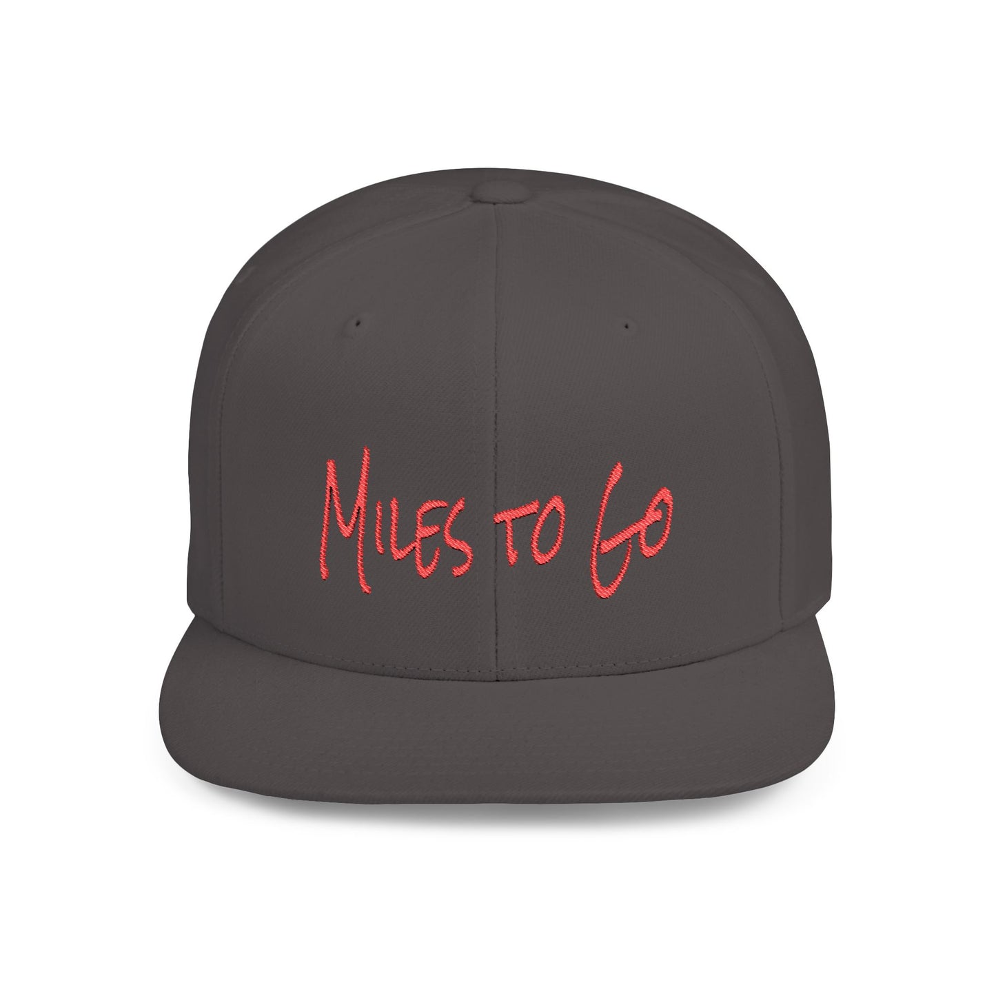 Text Miles to Go Flat Bill Snapback – Lightweight, Custom Fit, Premium Quality
