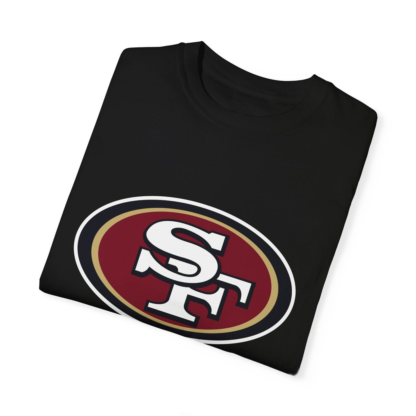 San Francisco 49ers Fan Gifts Garment-Dyed T-Shirt – Premium Cotton Tee for Customization