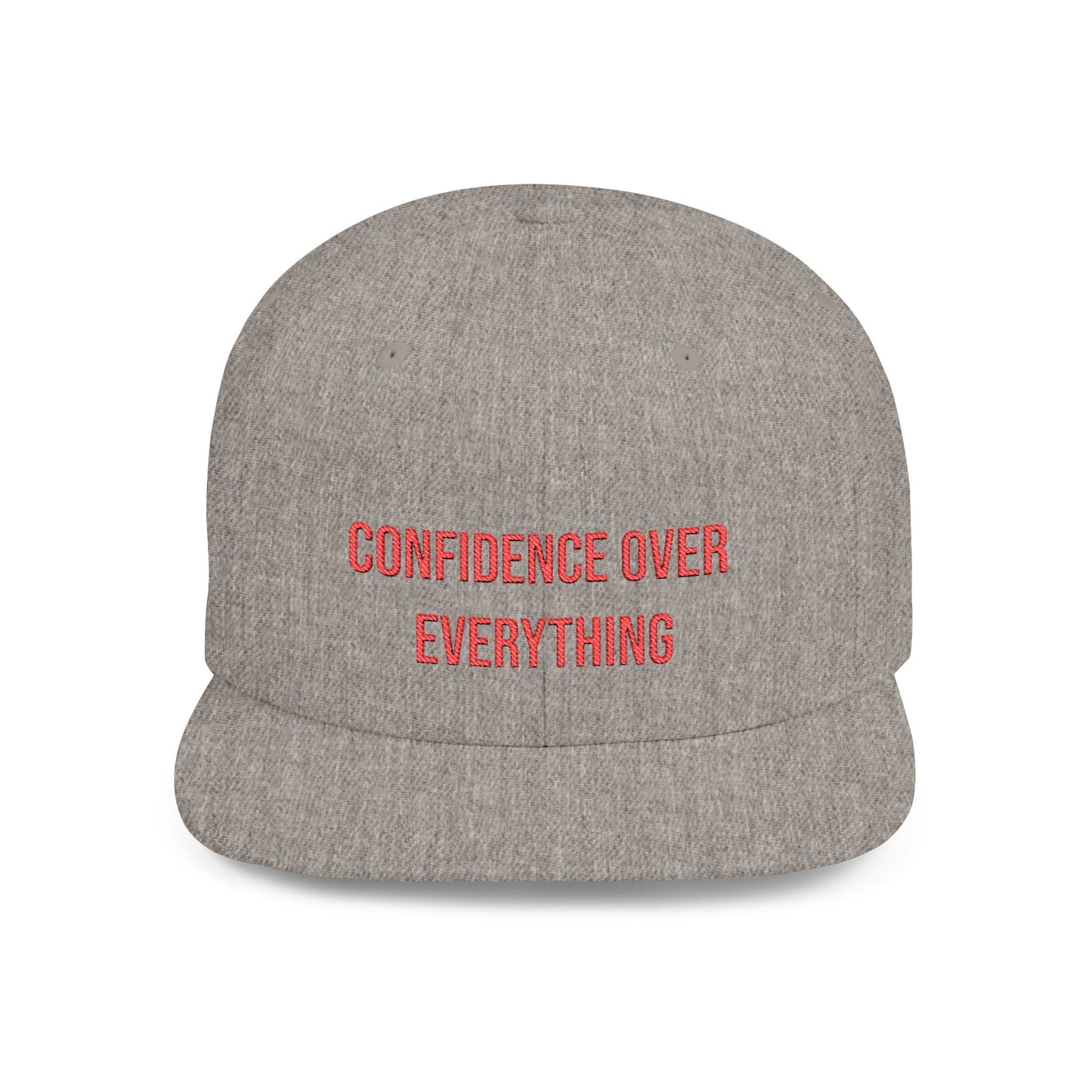 Text Confidence Over Everything Flat Bill Snapback – Lightweight, Custom Fit, Premium Quality