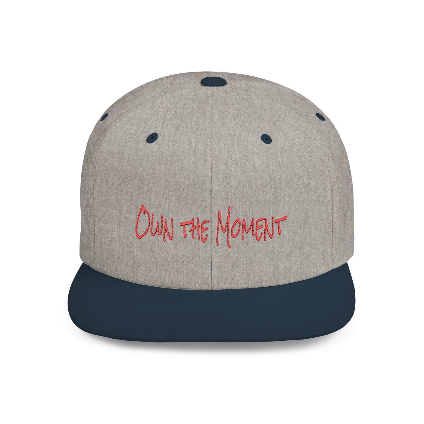 Text Own the Moment Flat Bill Snapback – Lightweight, Custom Fit, Premium Quality