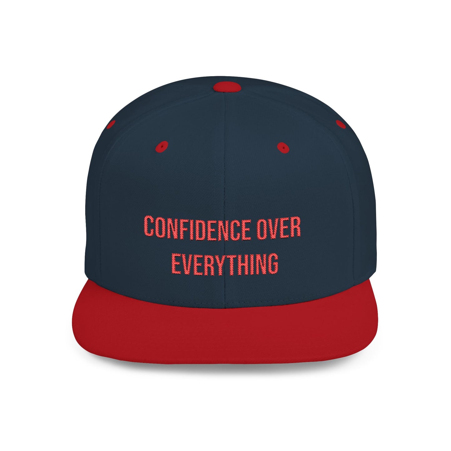 Text Confidence Over Everything Flat Bill Snapback – Lightweight, Custom Fit, Premium Quality