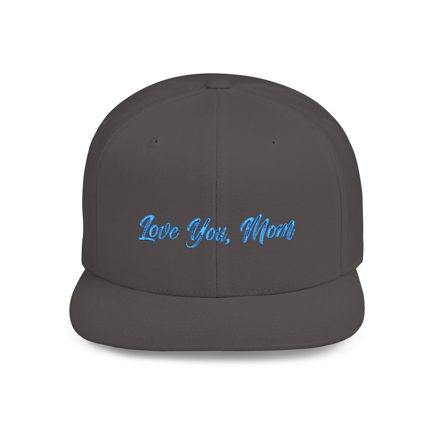 Text Love You Mom Flat Bill Snapback – Lightweight, Custom Fit, Premium Quality