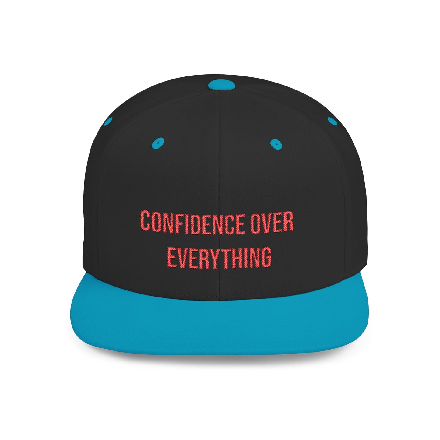 Text Confidence Over Everything Flat Bill Snapback – Lightweight, Custom Fit, Premium Quality