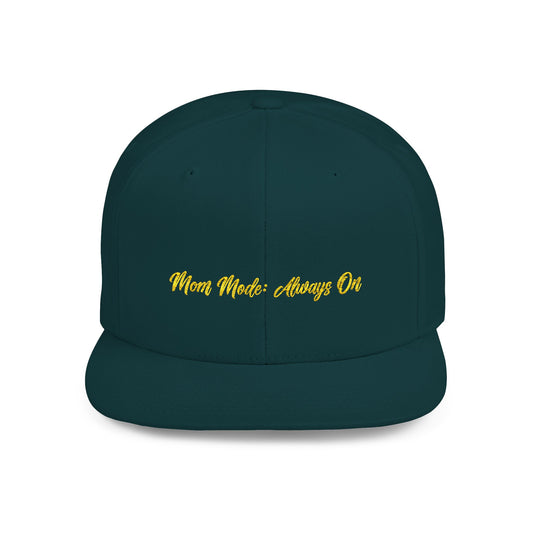 Text Mom Mode: Always On Flat Bill Snapback – Lightweight, Custom Fit, Premium Quality