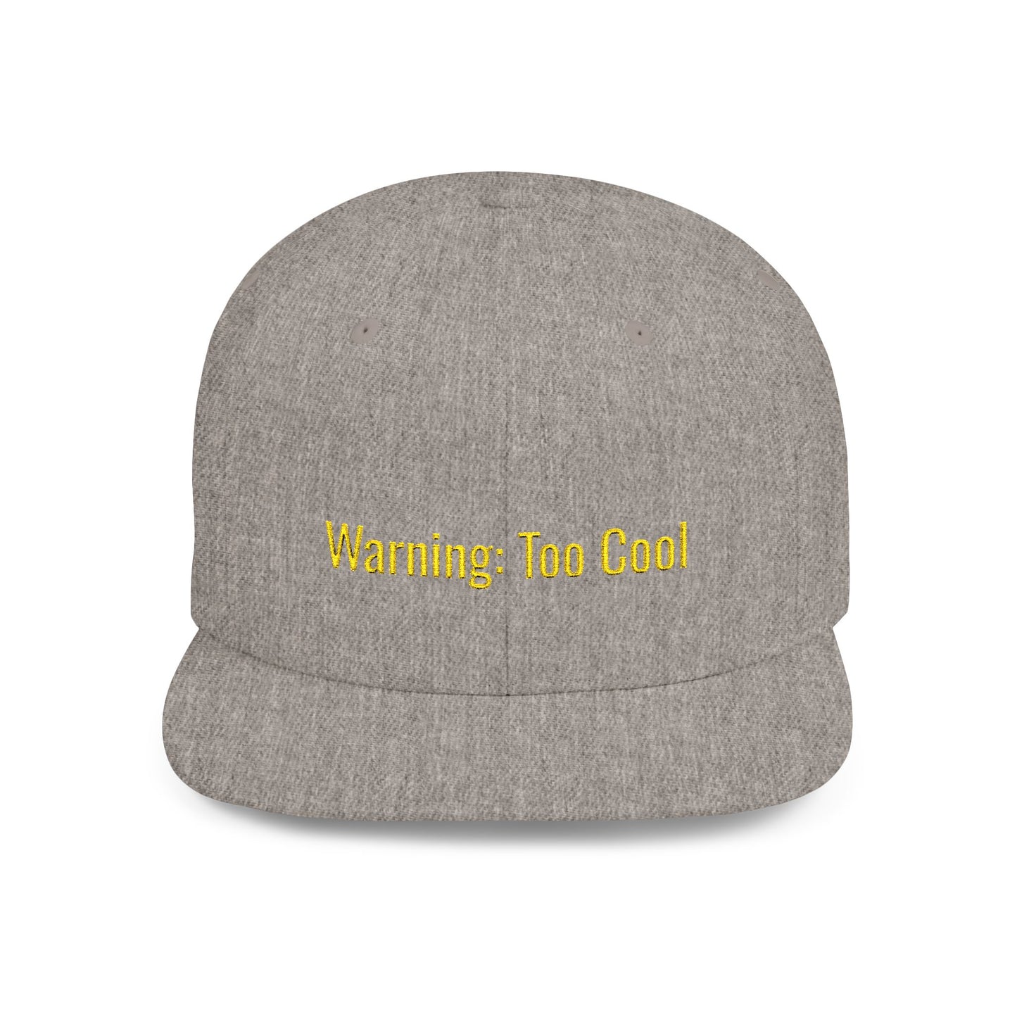 Text Warning: Too Cool Flat Bill Snapback – Lightweight, Custom Fit, Premium Quality