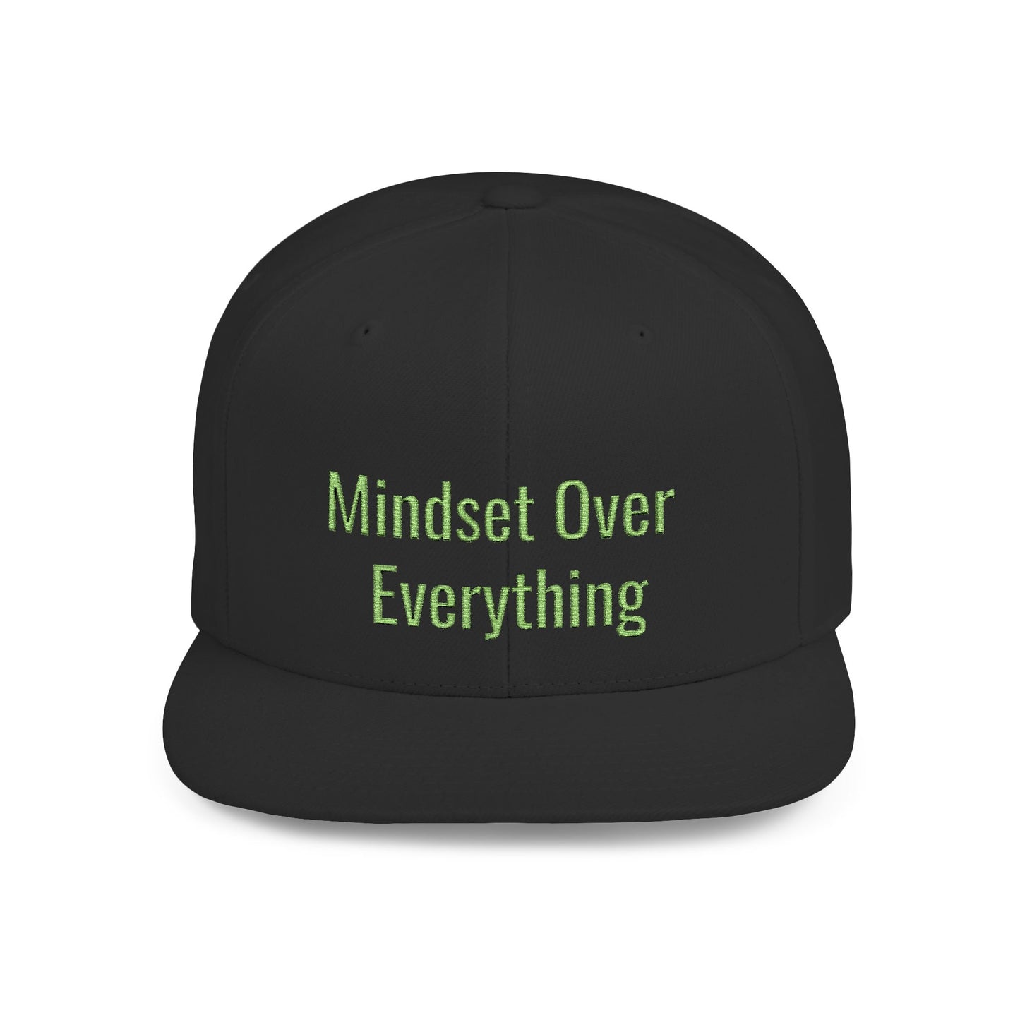 Text Mindset Over Everything Flat Bill Snapback – Lightweight, Custom Fit, Premium Quality