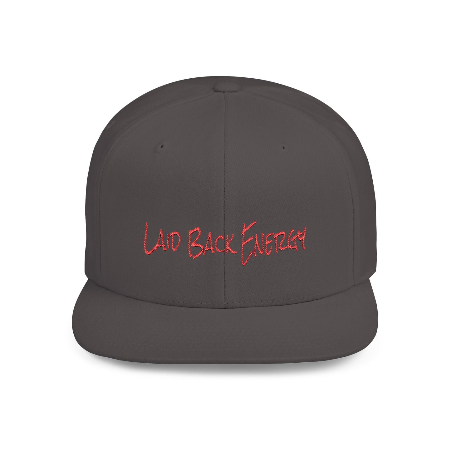 Text Laid Back Energy Flat Bill Snapback – Lightweight, Custom Fit, Premium Quality