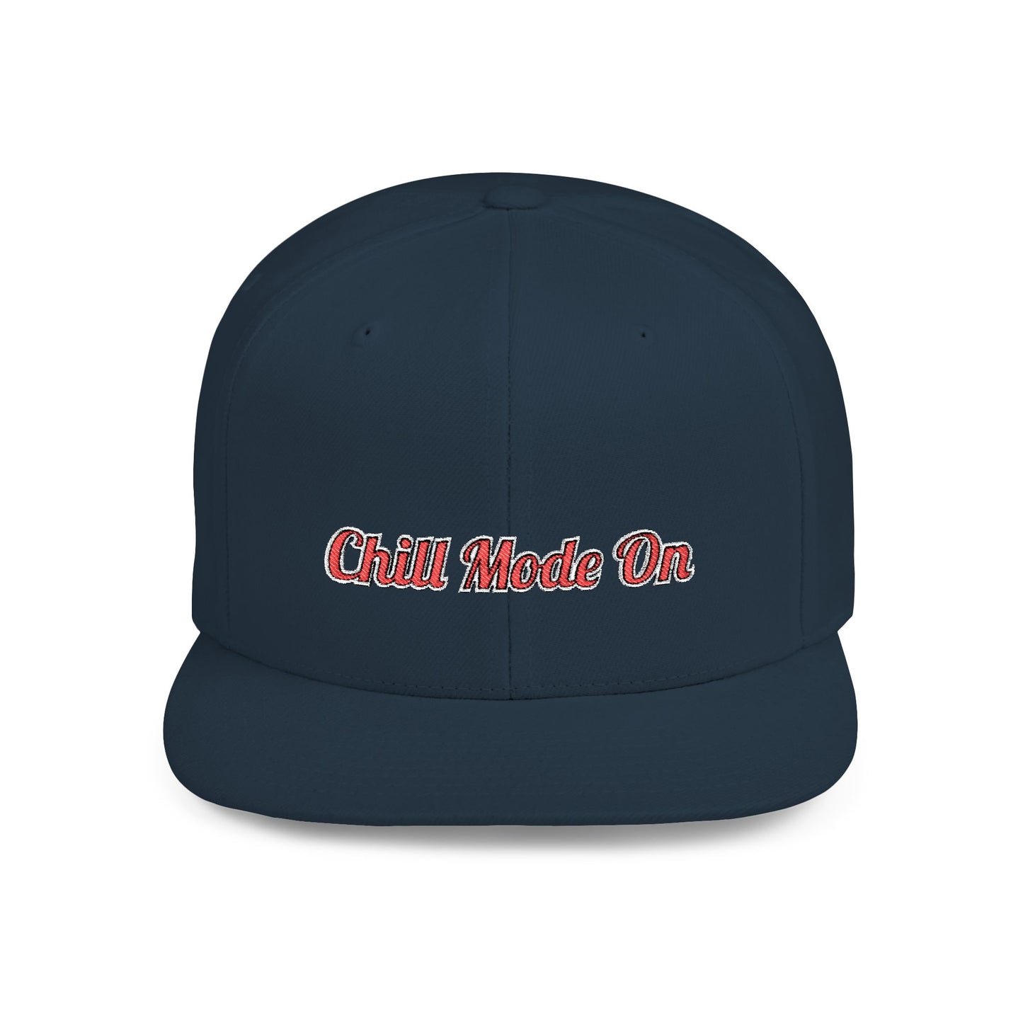Text Chill Mode On Flat Bill Snapback – Lightweight, Custom Fit, Premium Quality