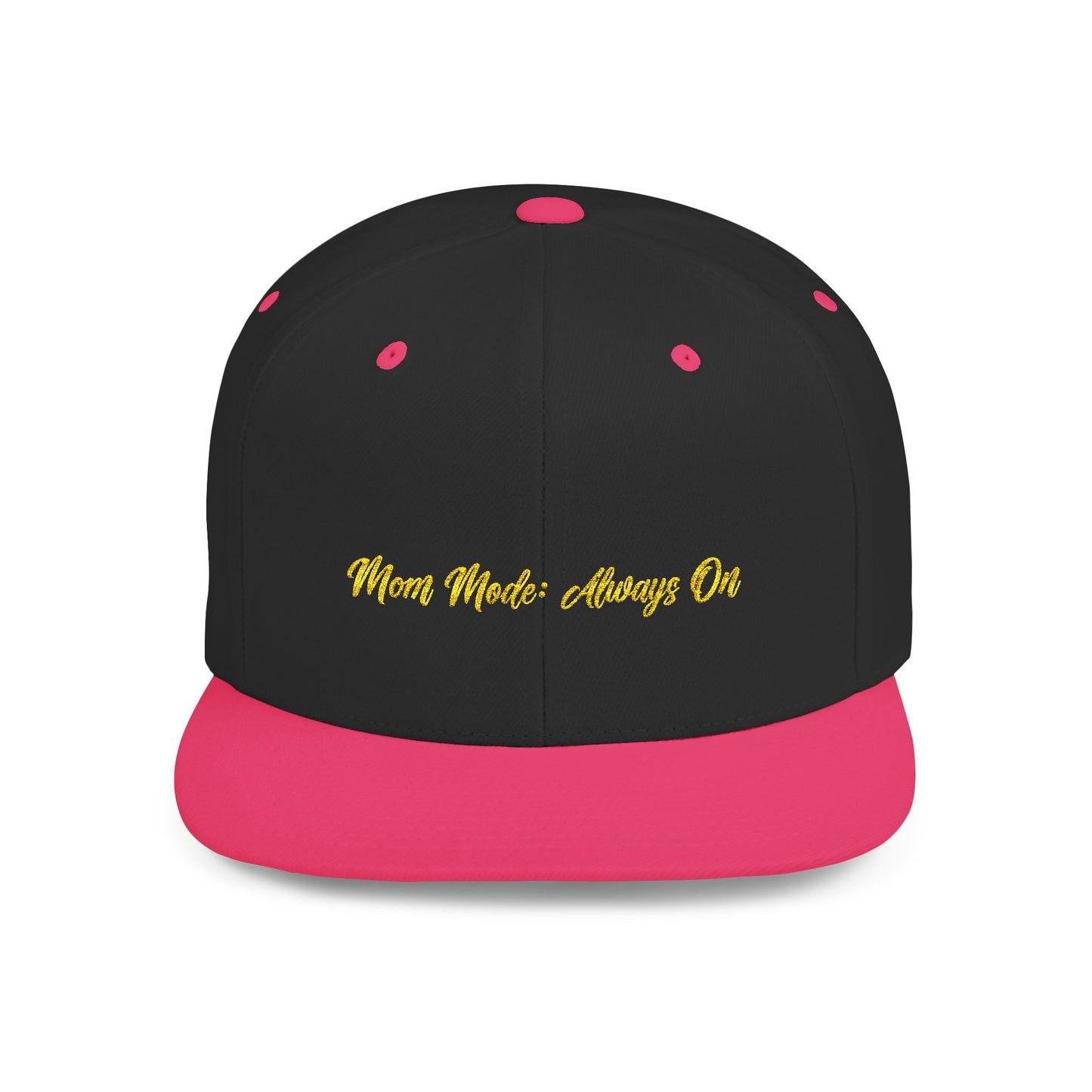 Text Mom Mode: Always On Flat Bill Snapback – Lightweight, Custom Fit, Premium Quality