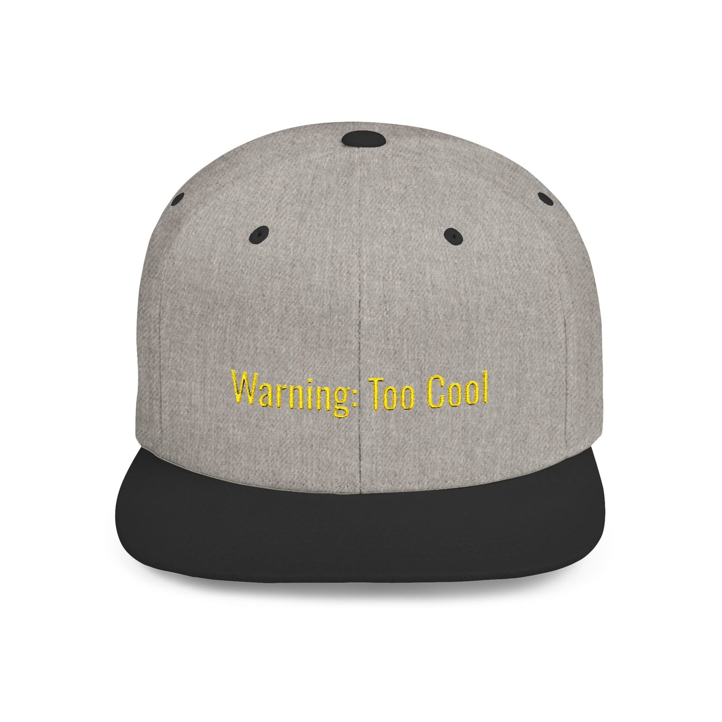 Text Warning: Too Cool Flat Bill Snapback – Lightweight, Custom Fit, Premium Quality