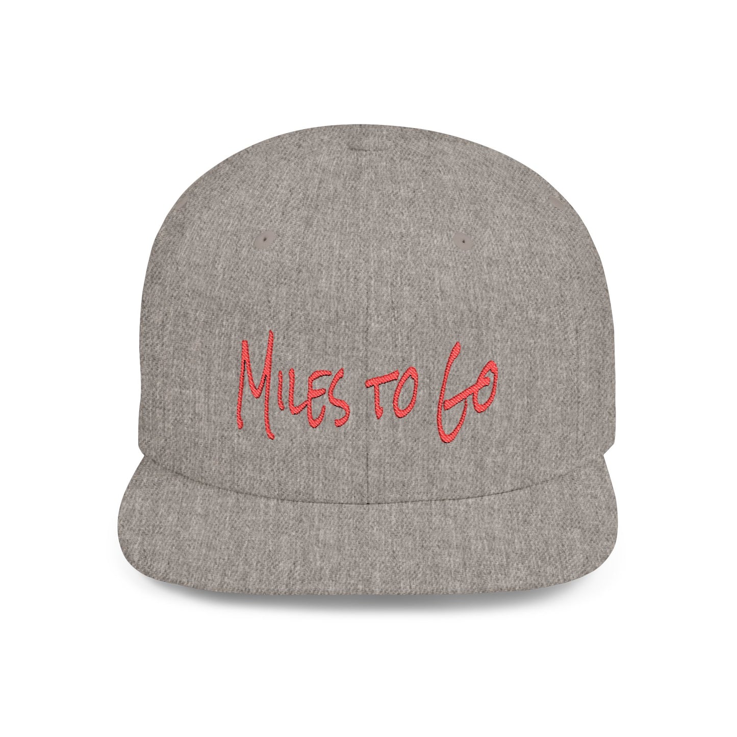 Text Miles to Go Flat Bill Snapback – Lightweight, Custom Fit, Premium Quality
