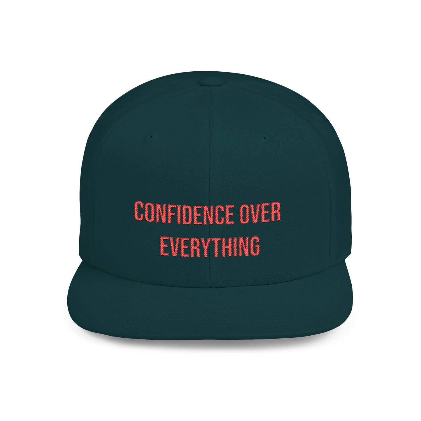 Text Confidence Over Everything Flat Bill Snapback – Lightweight, Custom Fit, Premium Quality