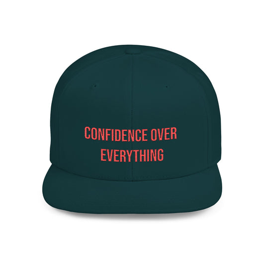 Text Confidence Over Everything Flat Bill Snapback – Lightweight, Custom Fit, Premium Quality