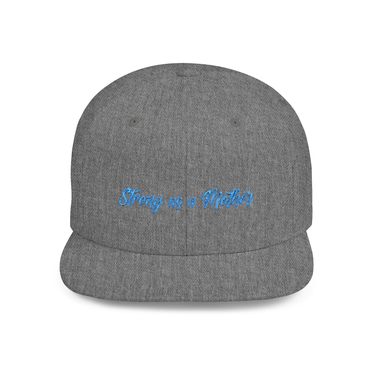 Text Strong as a Mother Flat Bill Snapback – Lightweight, Custom Fit, Premium Quality