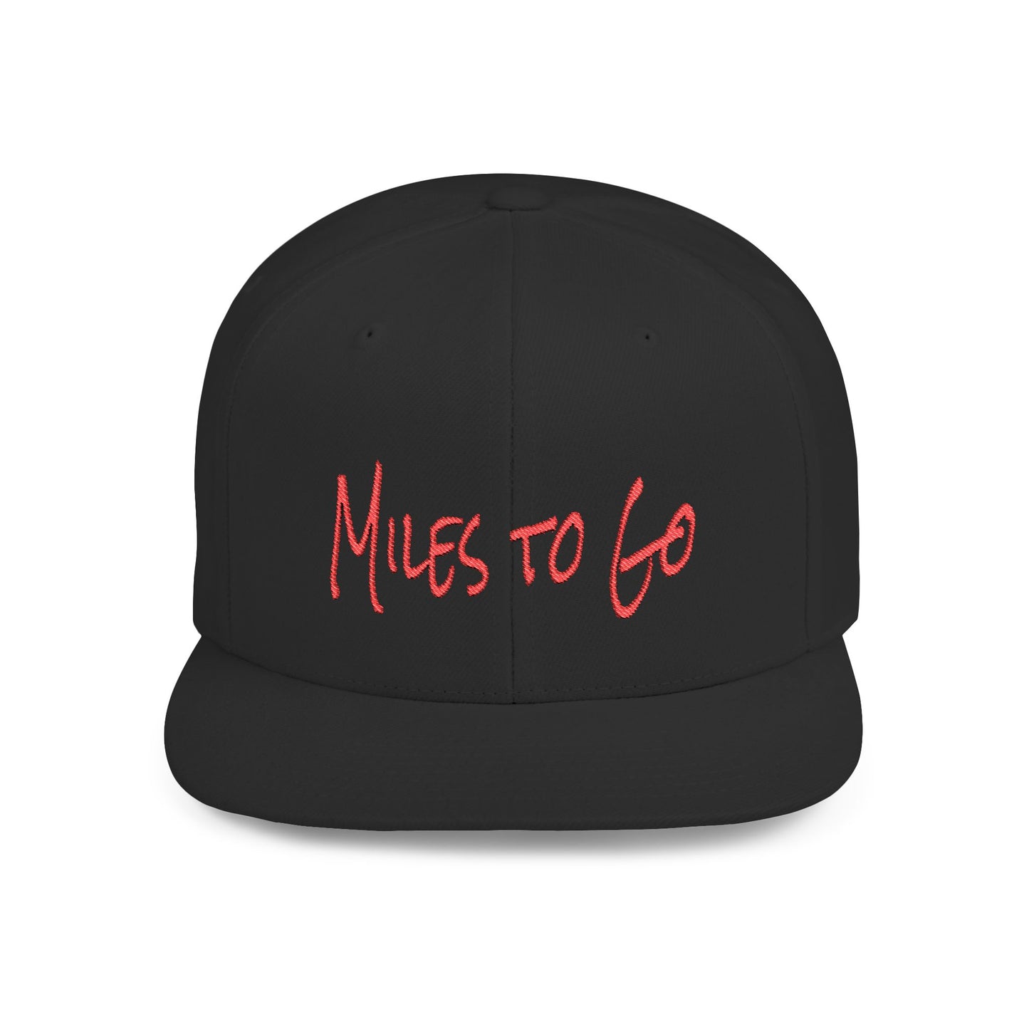 Text Miles to Go Flat Bill Snapback – Lightweight, Custom Fit, Premium Quality