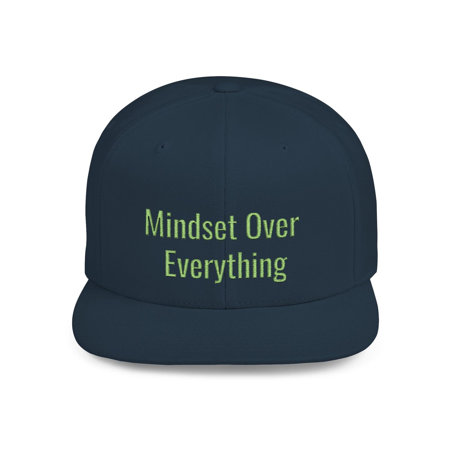 Text Mindset Over Everything Flat Bill Snapback – Lightweight, Custom Fit, Premium Quality