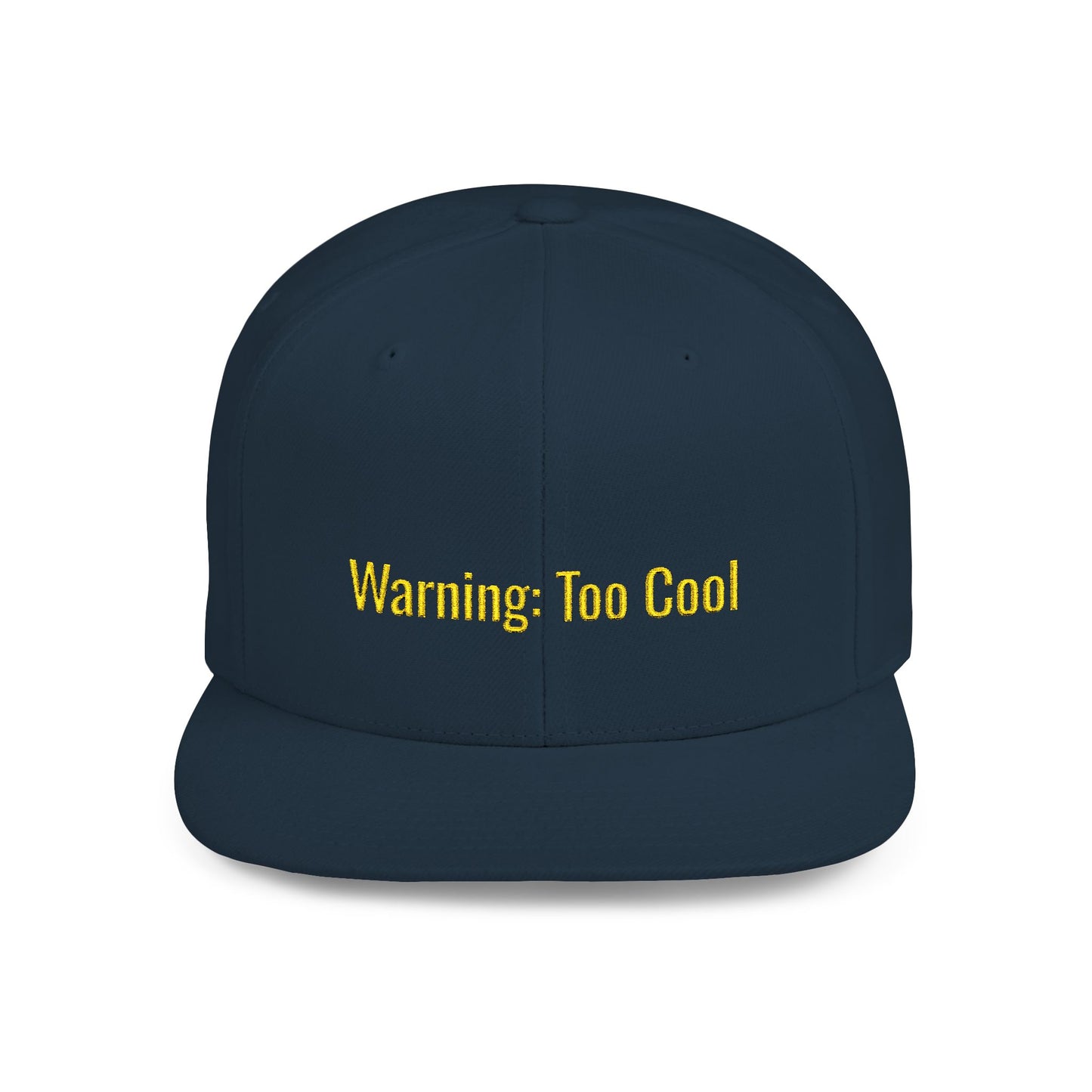 Text Warning: Too Cool Flat Bill Snapback – Lightweight, Custom Fit, Premium Quality
