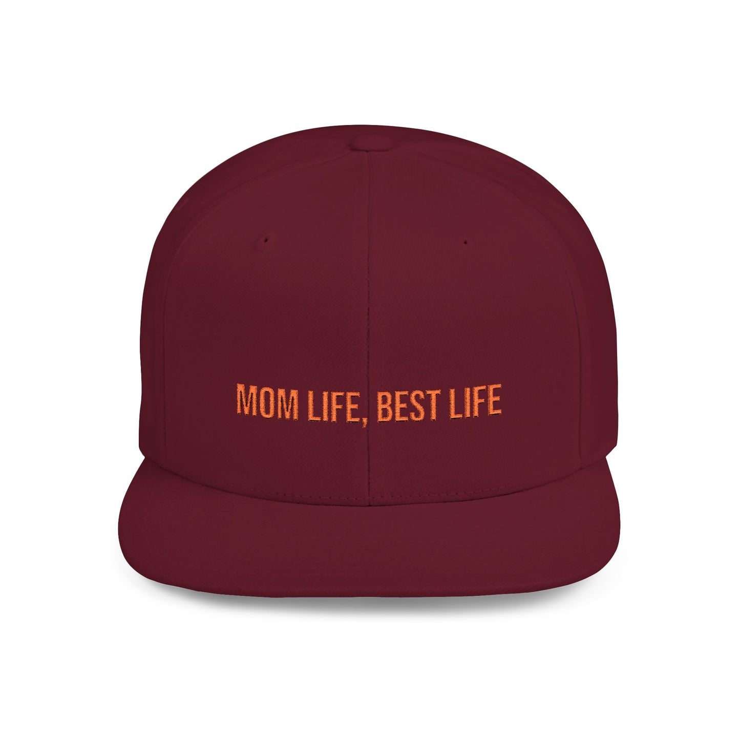 Text Mom Life, Best Life Flat Bill Snapback – Lightweight, Custom Fit, Premium Quality