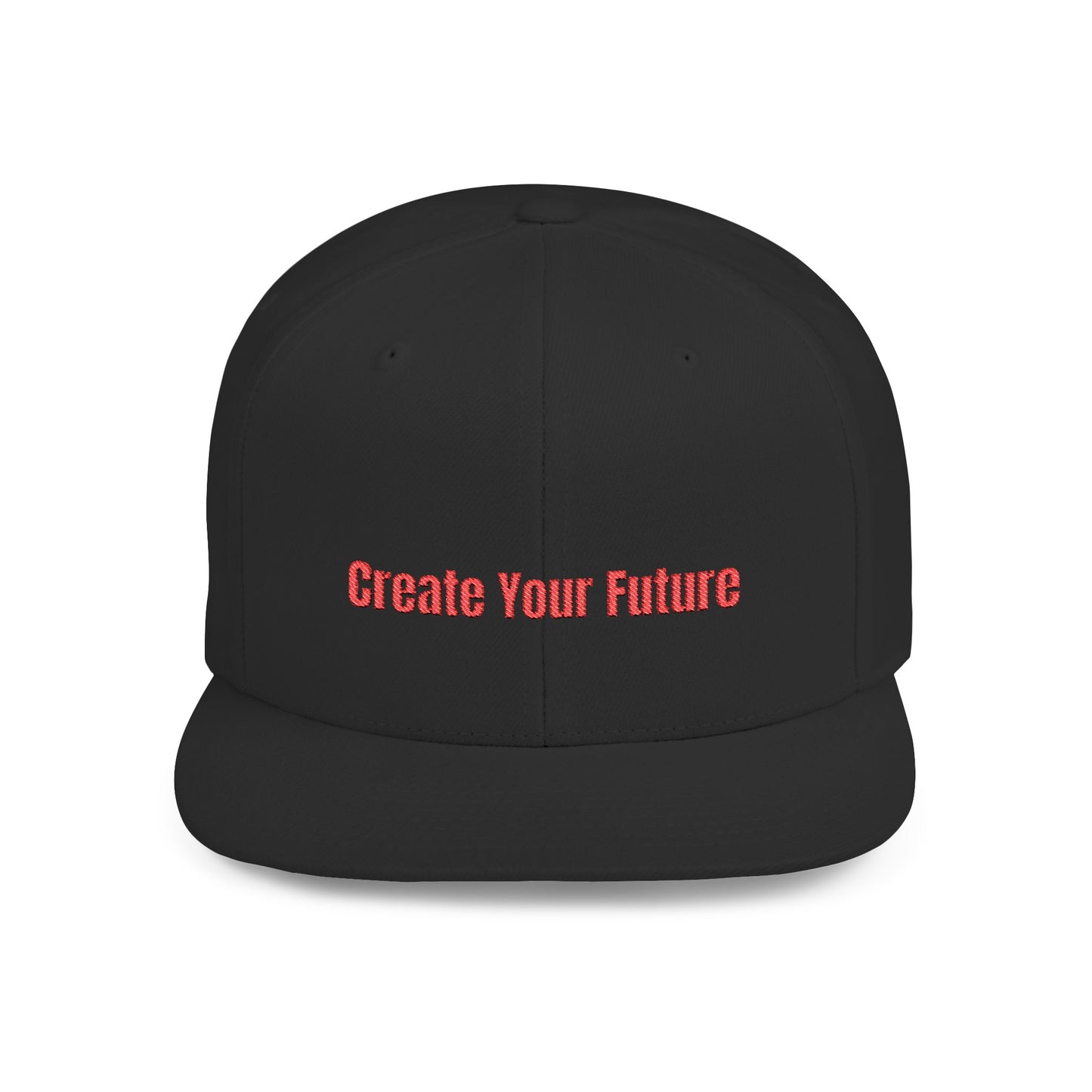 Text Create Your Future Flat Bill Snapback – Lightweight, Custom Fit, Premium Quality